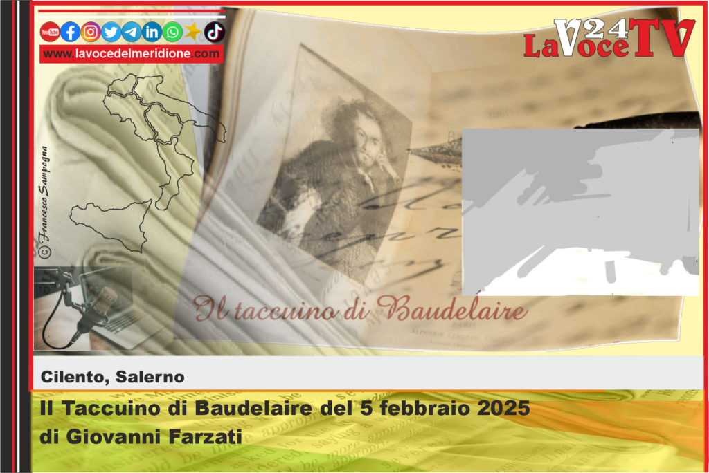 Il Taccuino di Baudelaire del 5 febbraio 2025 di Giovanni Farzati