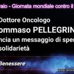 Speciale “Salute e Benessere” – 4 febbraio: Giornata mondiale contro il cancro