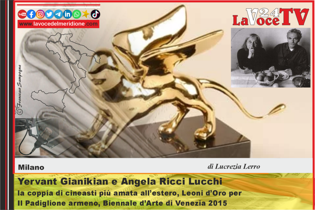 Yervant Gianikian e Angela Ricci Lucchi la coppia di cineasti più amata all’estero, Leoni d’Oro per Il Padiglione armeno, Biennale d’Arte di Venezia 2015